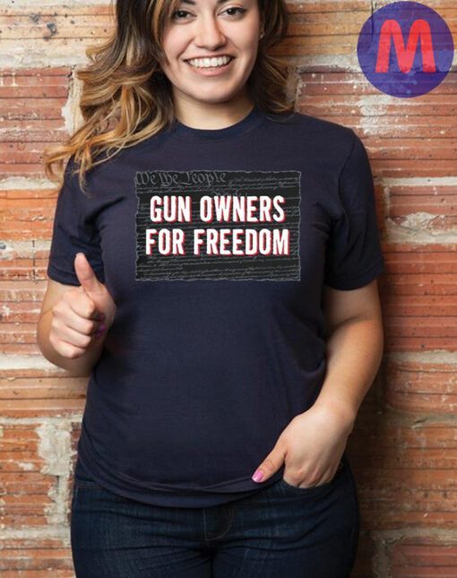 Gun Owners for Freedom Shirt