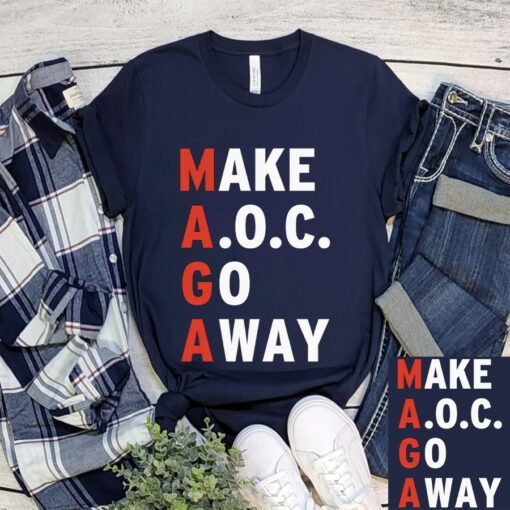 Make AOC Go Away MAGA Shirt