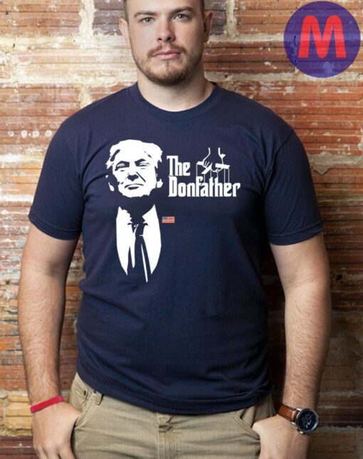 Original trump The Donfather T-Shirt