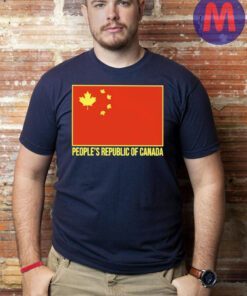 People’s republic of canada chinese flag shirt