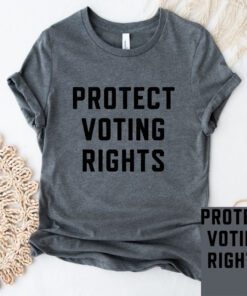 Protect Voting Rights T-Shirt