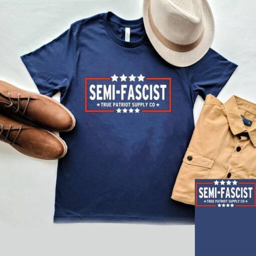 Semi Fascist Anti Biden MAGA T-Shirts