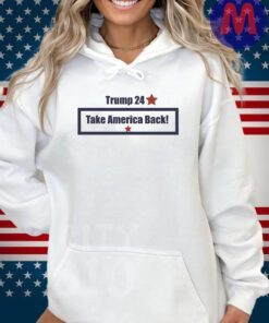 Take America Back Shirt, Trump 2024 Election T-shirts