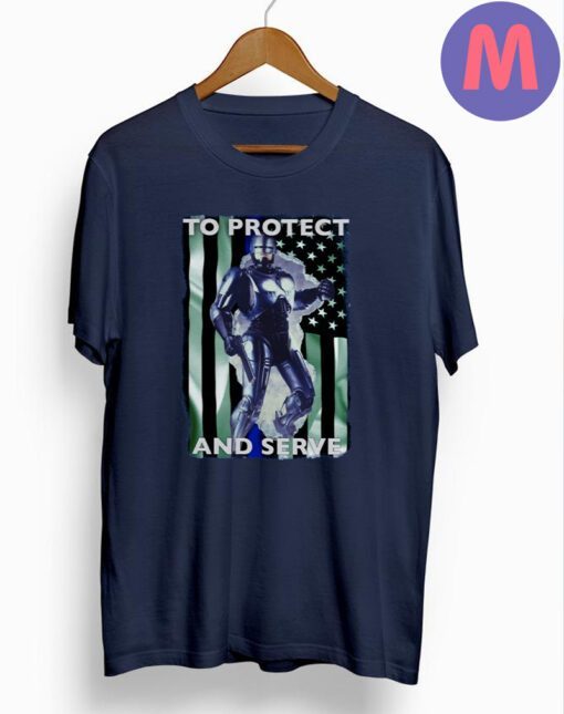 To Protect and Serve T-Shirts