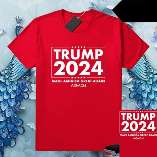 Trump 2024 Make America Great Again Again T-Shirts