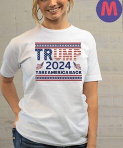 Trump 2024 Take America Back Shirt