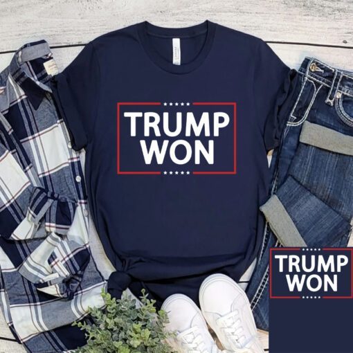 Trump Won T-Shirt