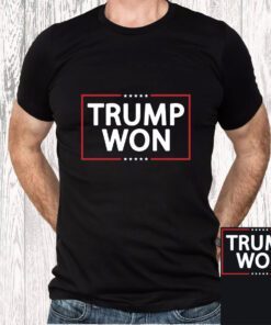 Trump Won T-Shirts