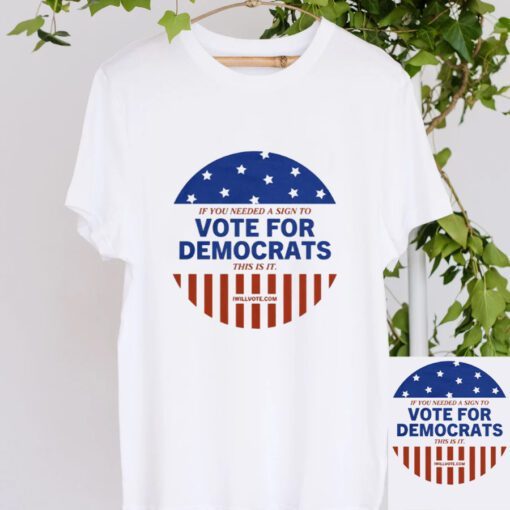 Vote for Democrats T-Shirts