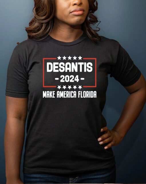 Desantis 2024 Make America Florida T-Shirts