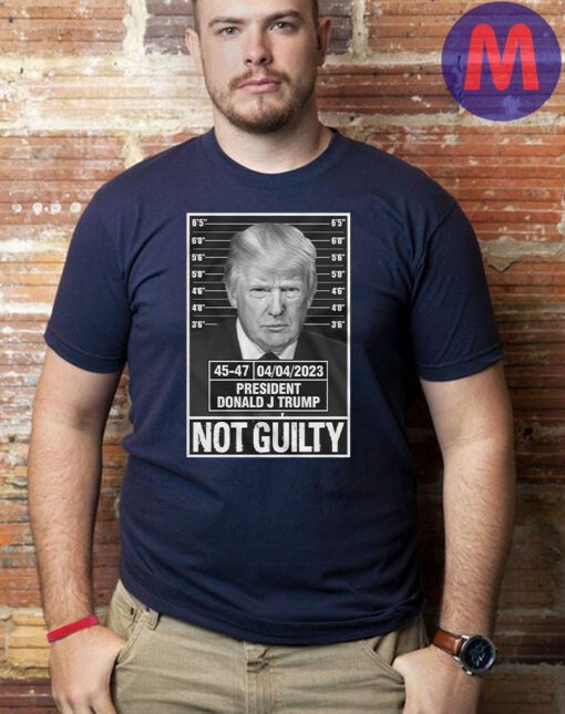 Donald Trump Police Mugshot Photo T-shirt Not Guilty 45-47 President T-shirt