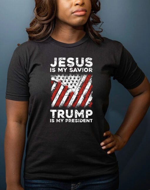 Jesus Is My Savior Trump Is My President 2024 T-Shirt