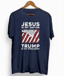 Jesus Is My Savior Trump Is My President 2024 T-Shirts