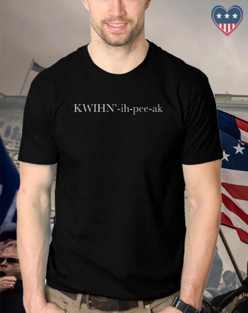 Kwihn-ih-pee-ak Shirt