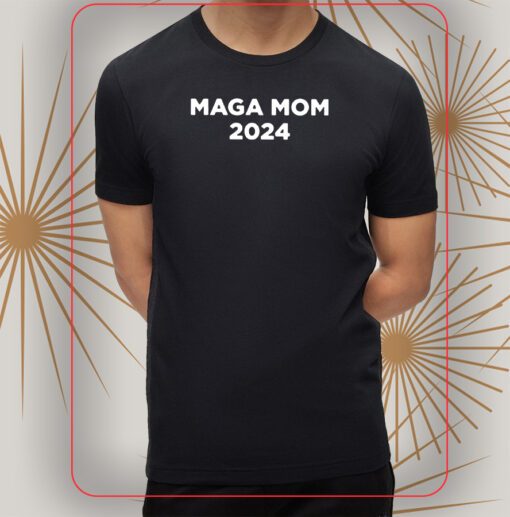 MAGA Mom 2024 Cotton T Shirt