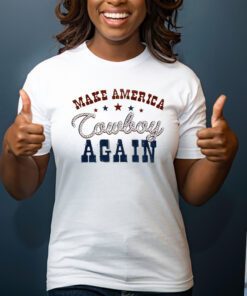 Make America Cowboy Again Graphic T-Shirt