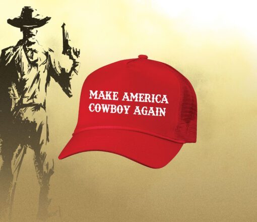 Make America Cowboy Again Red Hat