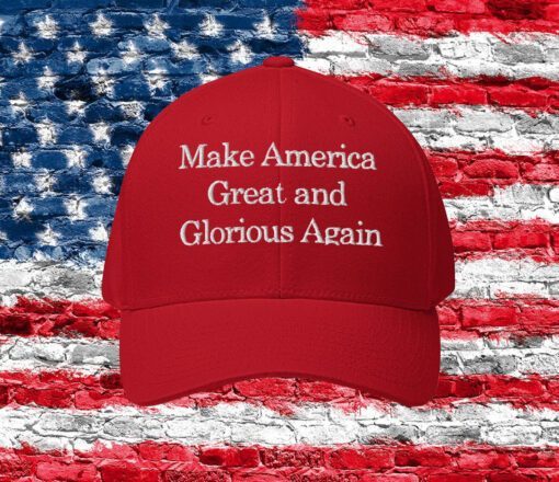 Make America Great and Glorious Again Hat