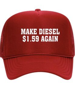 Make Diesel 1.59 Again Hat & Caps