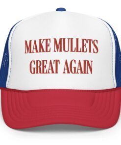 Make Mullets Great Again trucker hat