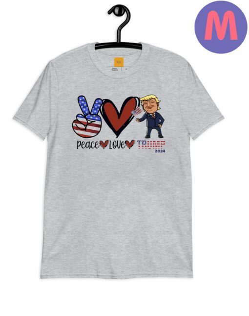 Peace Love Trump 2024 Shirt