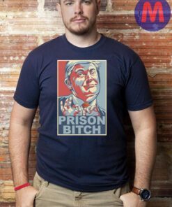 Prison Bitch Anti-Trump T-Shirts