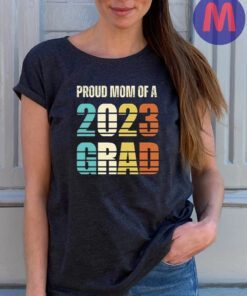 Proud Mom of a 2023 Graduate, Matching Family Shirts