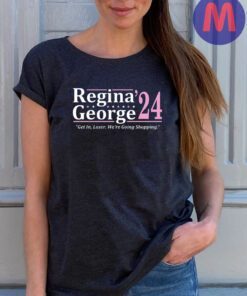 REGINA GEORGE 2024 T-Shirts