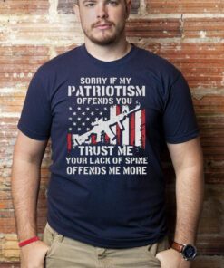 Sorry if my Patriotism Offends You, Distressed USA Flag, Sarcastic Patriotic Shirts