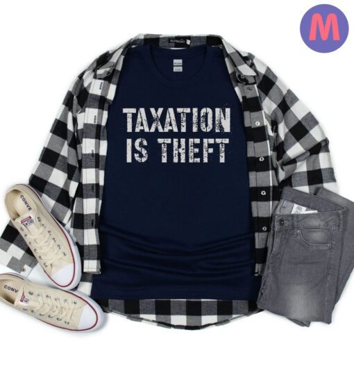 Taxation is Theft Trump MAGA 2024 T-Shirt