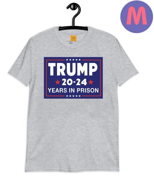 Trump 20-24 Years Yard Sign T-Shirts