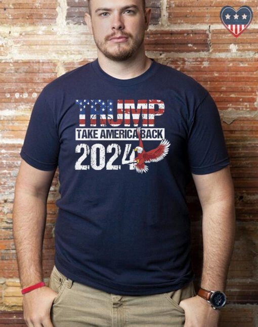 Trump 2024 Flag Take America T Shirts