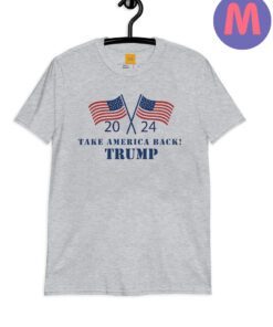 Trump 2024 Shirt, Take America Back Trump Shirt, President Trump