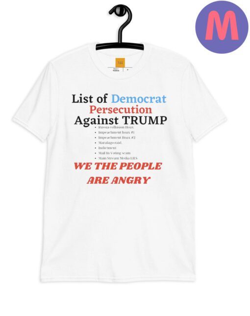 Trump 2024 We The People Tee, Donald Trump Democrat LIES Shirts