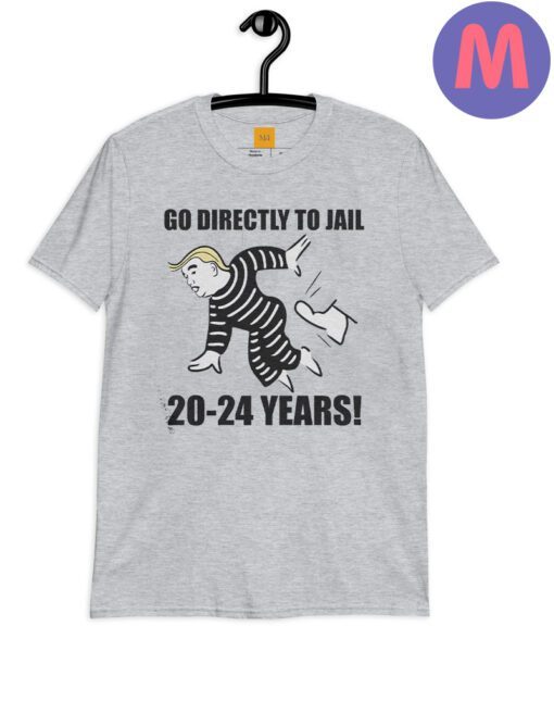 Trump Go Straight to Jail for 2024 Years Shirt