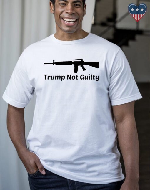 Trump Not Guilty Gun T-Shirts