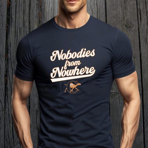 Campbell Baseball Nobodies From Nowhere Shirts