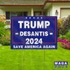 TRUMP 2024 DESANTIS 2024 Yard Signs