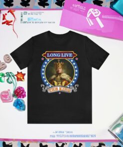 Long Live The King Shirt President Trump 2024 Shirts