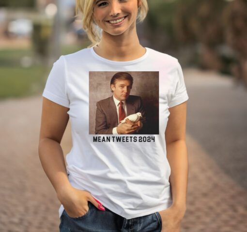 Mean Tweets T-Shirt Trump 2024 Shirts