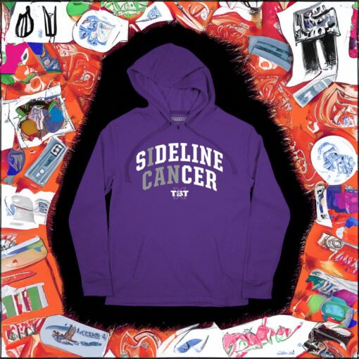 Sideline Cancer T-Shirt - Hoodie TBTs