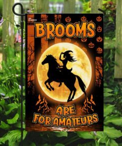 brooms are for amateurs horse riding flag 8970