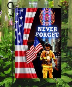 firefighter 9 11 never forget patriot day flag 3961