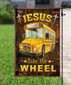 jesus take the wheel school bus driver flag 4809