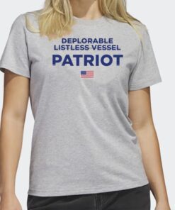 Deplorable Listless Vesel Patriot T-Shirt