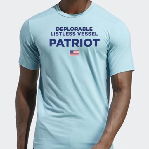 Deplorable Listless Vesel Patriot TShirts