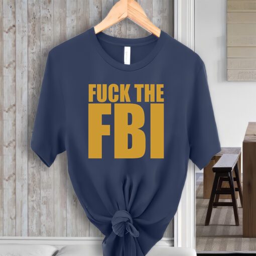 Fuck The FBI Shirt