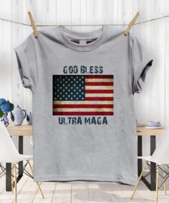 God Bless Ultra Maga United States Flag T-Shirts