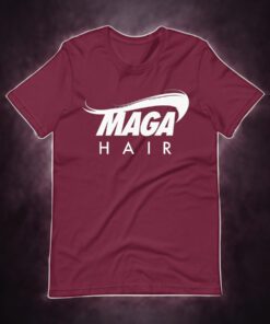 MAGA HAIR Donald Trump Parody T-Shirts