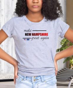 Make New Hampshire Great Again T-ShirtS